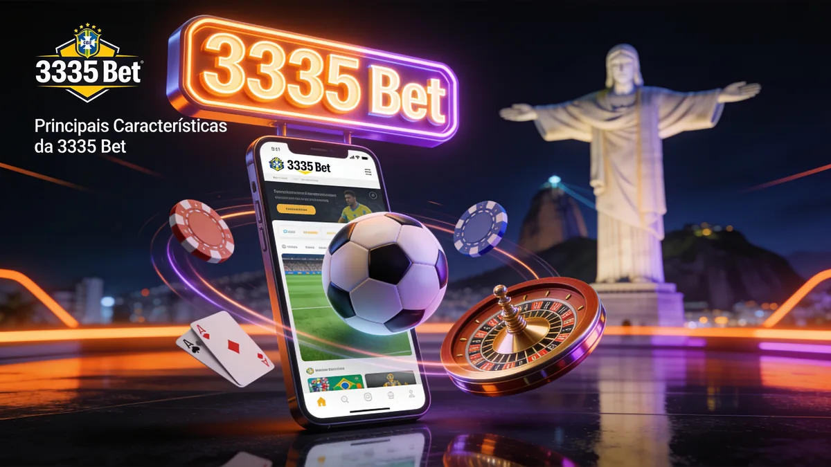 Principais Características da 3335 Bet: guia de 3335 bet para jogadores no Brasil